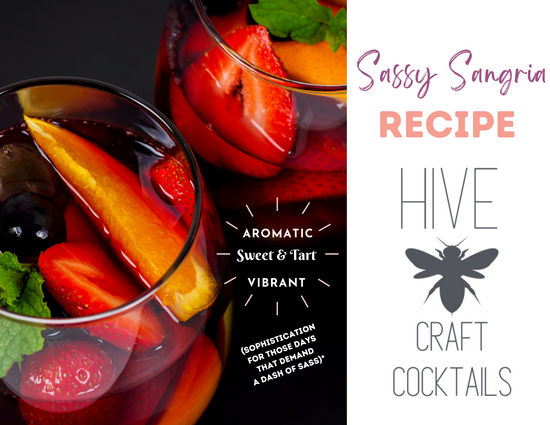 Unleash the Flavor with Hive Craft Cocktails's Sassy Sangria